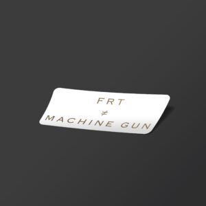 Alternative view of FRT ≠ Machine Gun